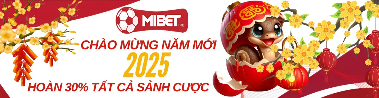 mibet chào mừng năm mới 2025